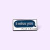 Read Unanswered Message Enamel Pin